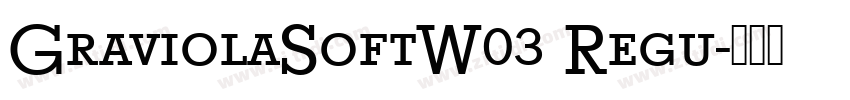 GraviolaSoftW03 Regu字体转换